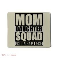 Mom Daughter Squad Unbreakable Bond Mousepad thumb 0