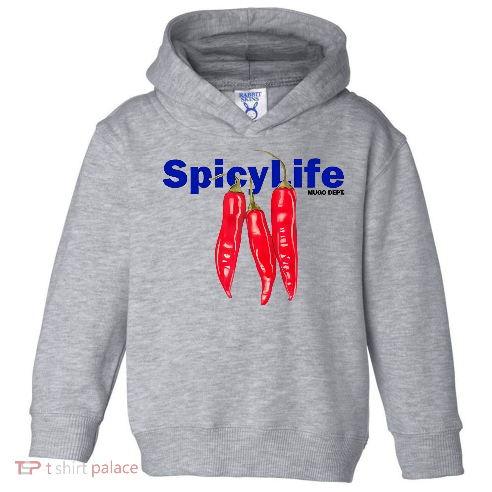 Mugo Dept Spicy Life Toddler Hoodie