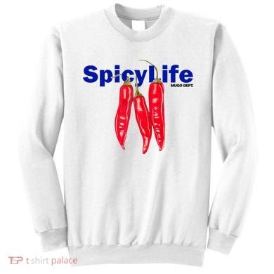 Mugo Dept Spicy Life Sweatshirt