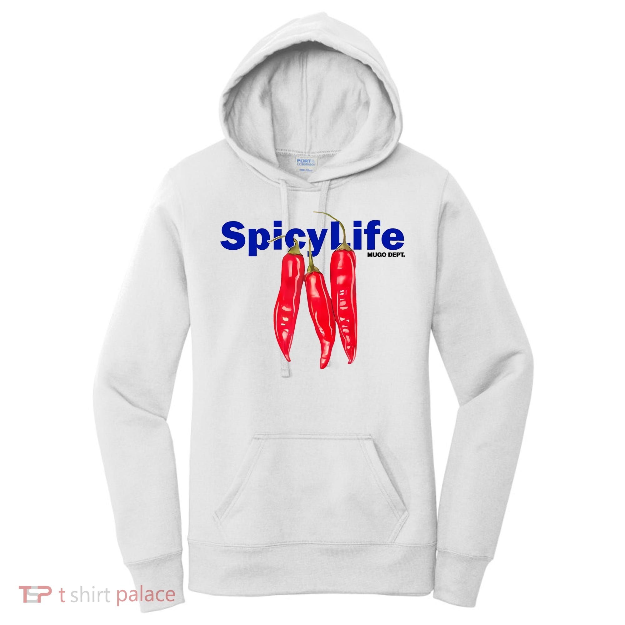 Mugo Dept Spicy Life Women's Hoodie