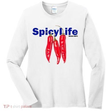 Mugo Dept Spicy Life Women's Long Sleeve Shirt