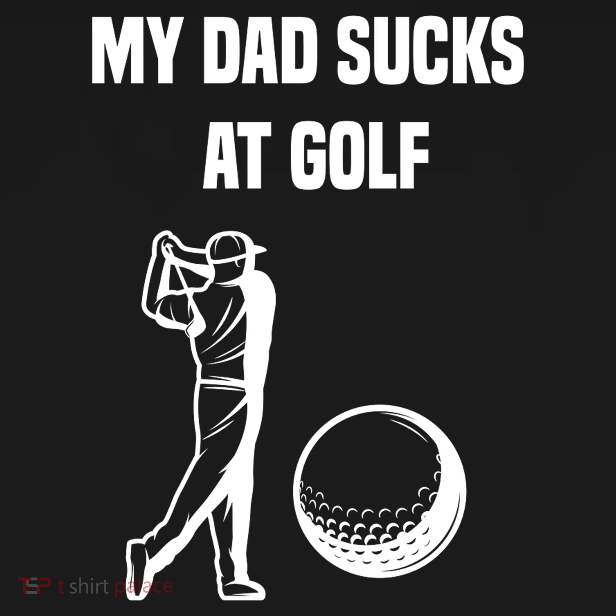 My Dad Sucks At Golf, Funny Golfing Golf Dad Gif For Dad Father's Day Long Sleeve Shirt
