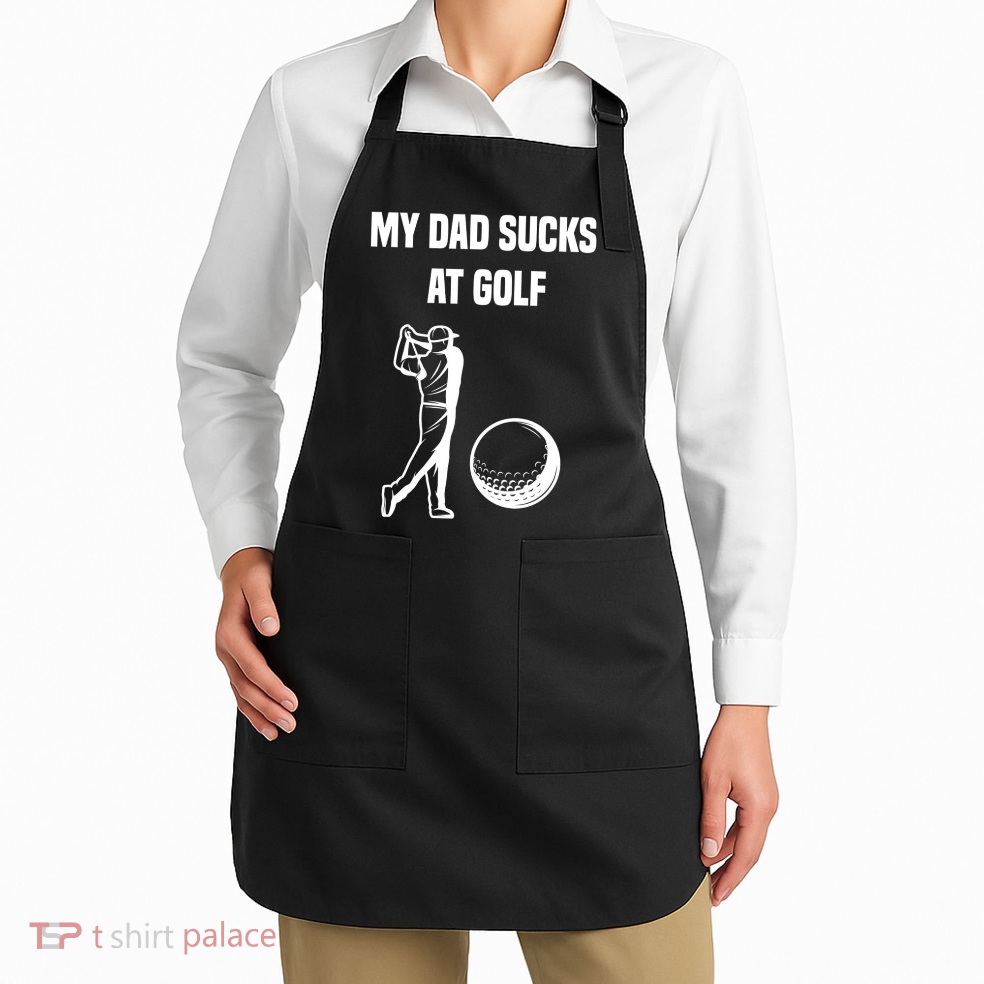 My Dad Sucks At Golf, Funny Golfing Golf Dad Gif For Dad Father's Day Apron