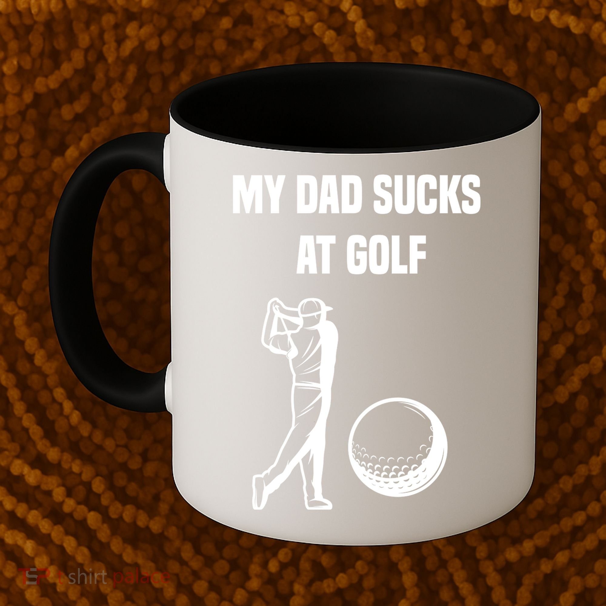 My Dad Sucks At Golf, Funny Golfing Golf Dad Gif For Dad Father's Day Coffee Mug