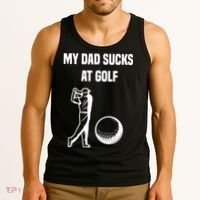 My Dad Sucks At Golf, Funny Golfing Golf Dad Gif For Dad Father's Day Tank Top thumb 3