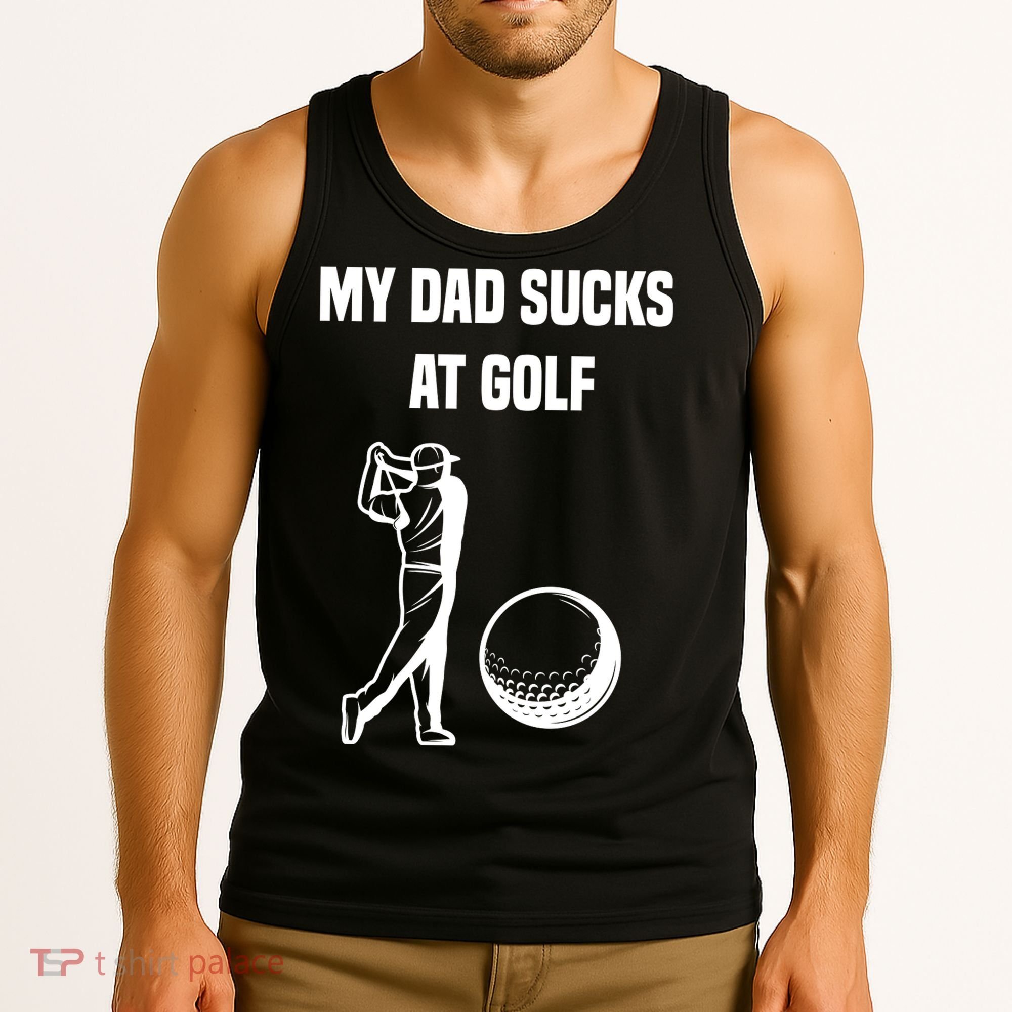 My Dad Sucks At Golf, Funny Golfing Golf Dad Gif For Dad Father's Day Tank Top