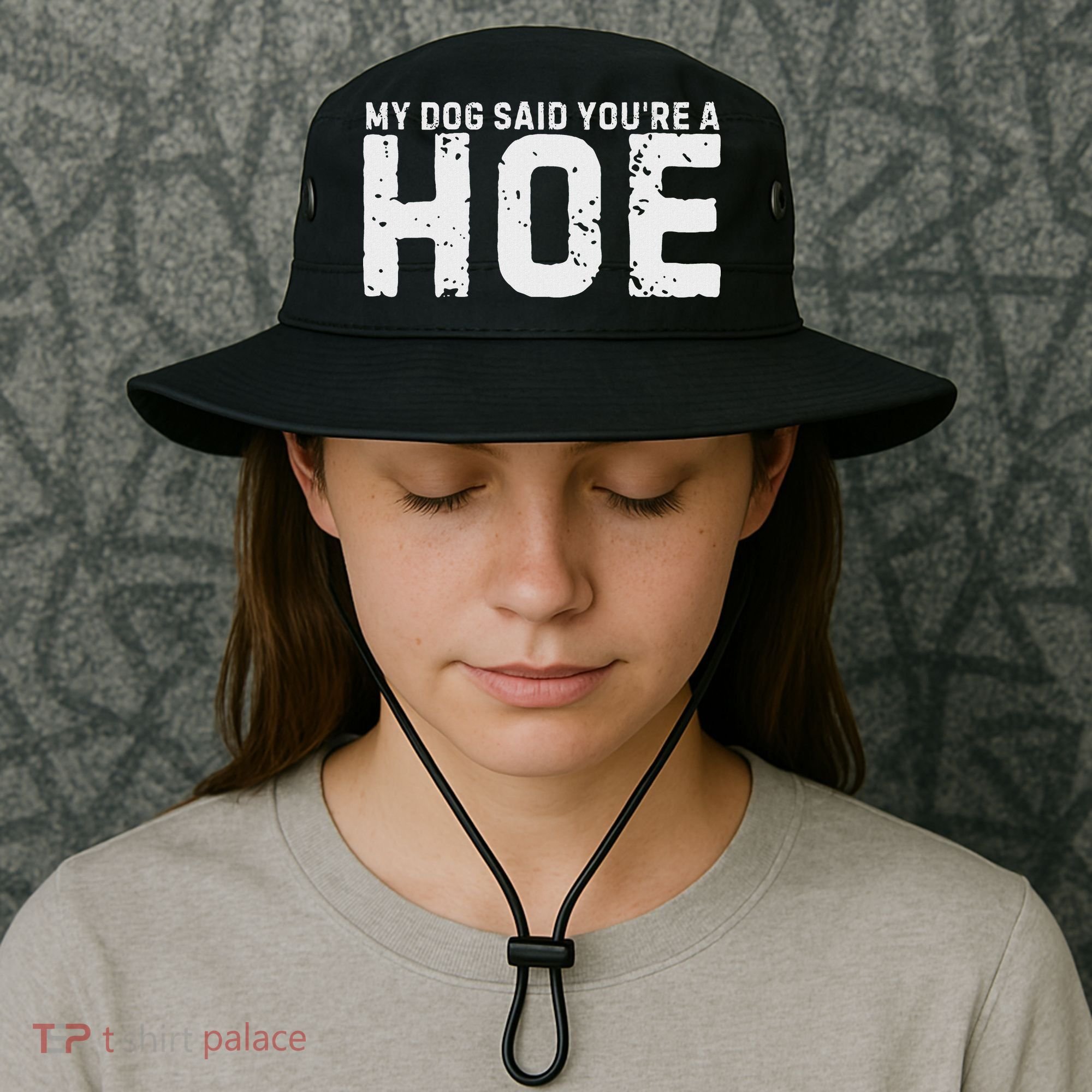 My Dog Said YouRe A Hoe Funny Saying V Neck Bucket Hat