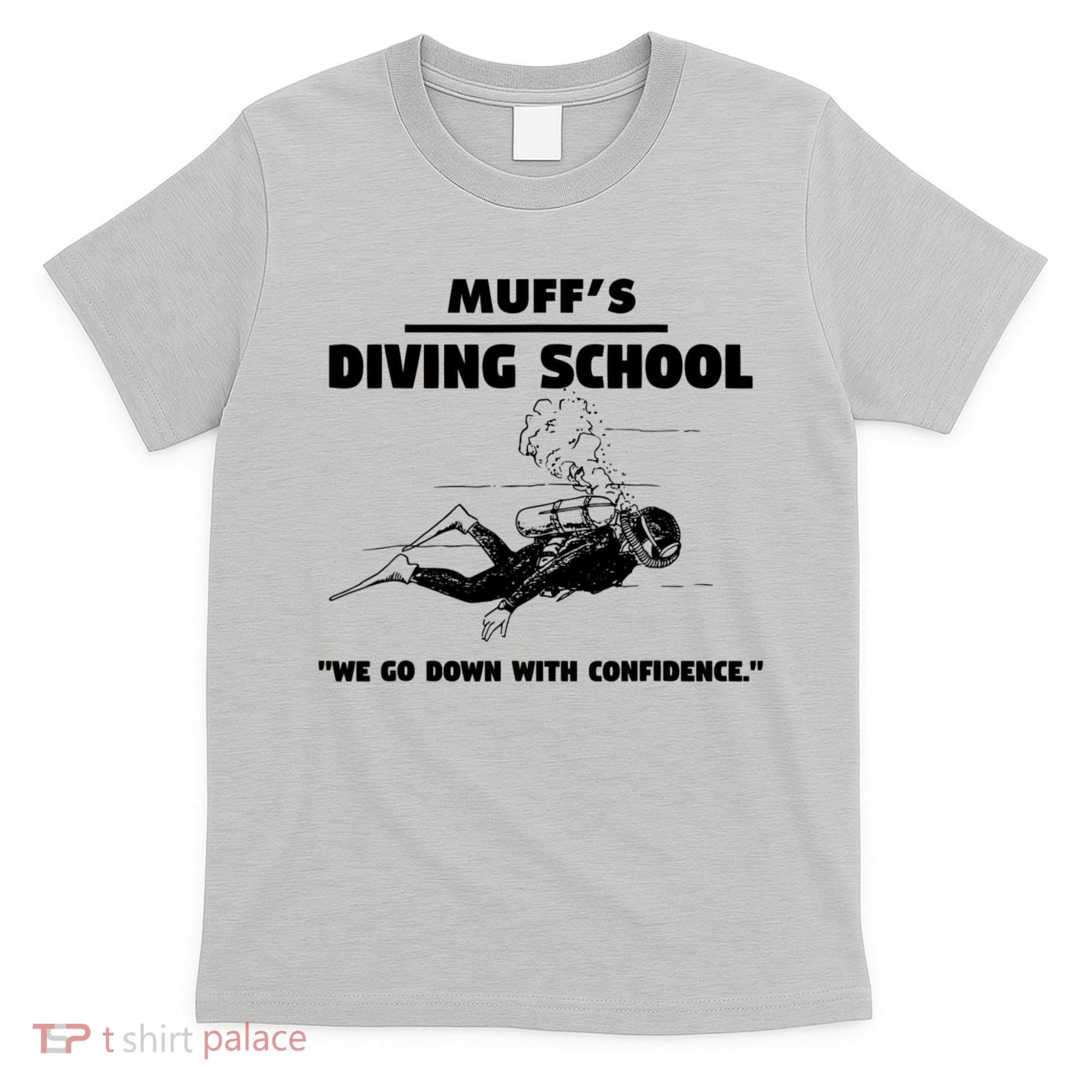 Muffs Diving School TRENDING T-Shirt