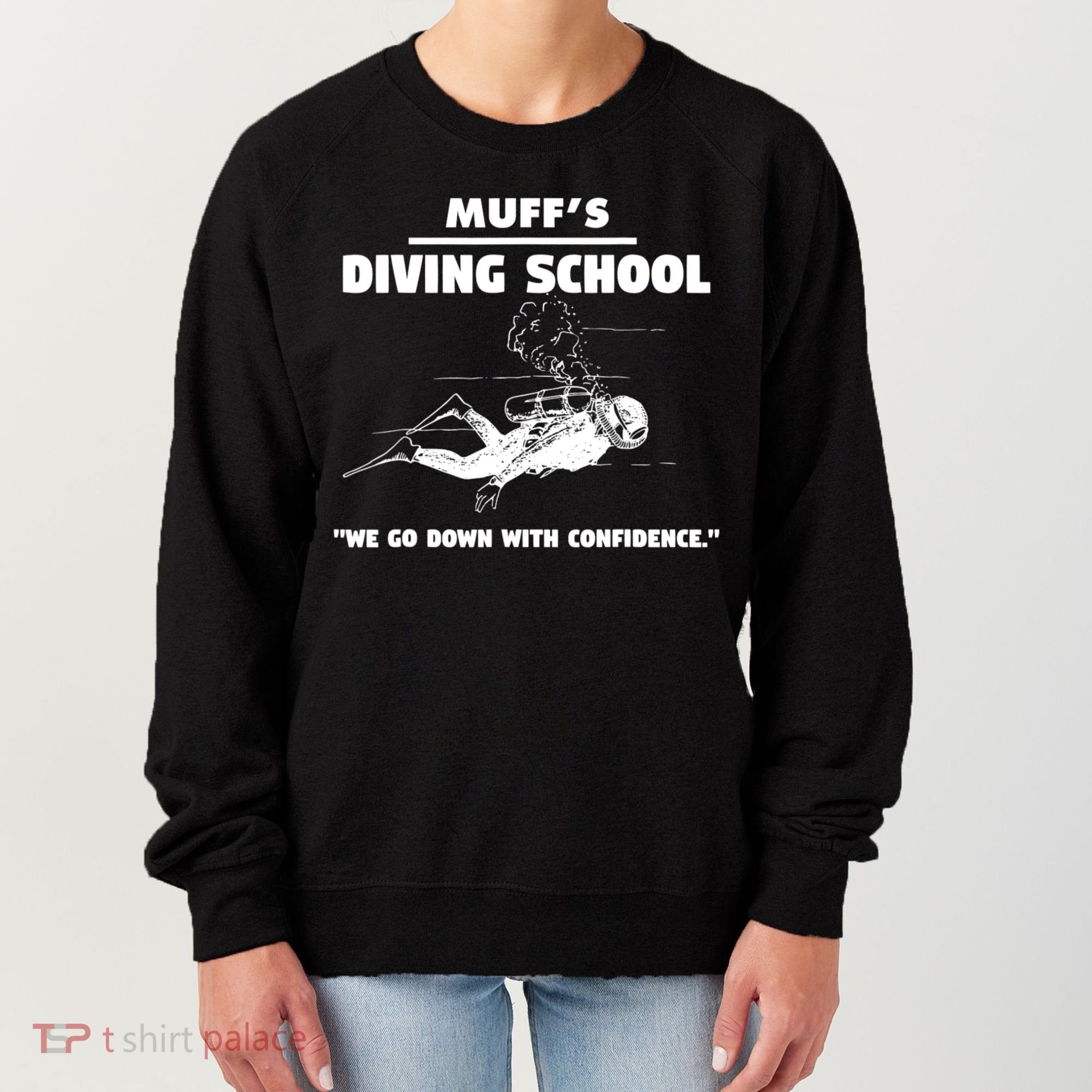 Muffs Diving School TRENDING Women's Sweatshirt