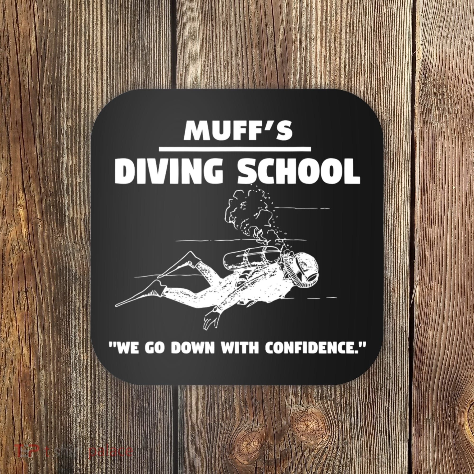 Muffs Diving School TRENDING Coaster