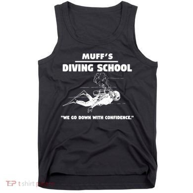 Muffs Diving School TRENDING Tank Top