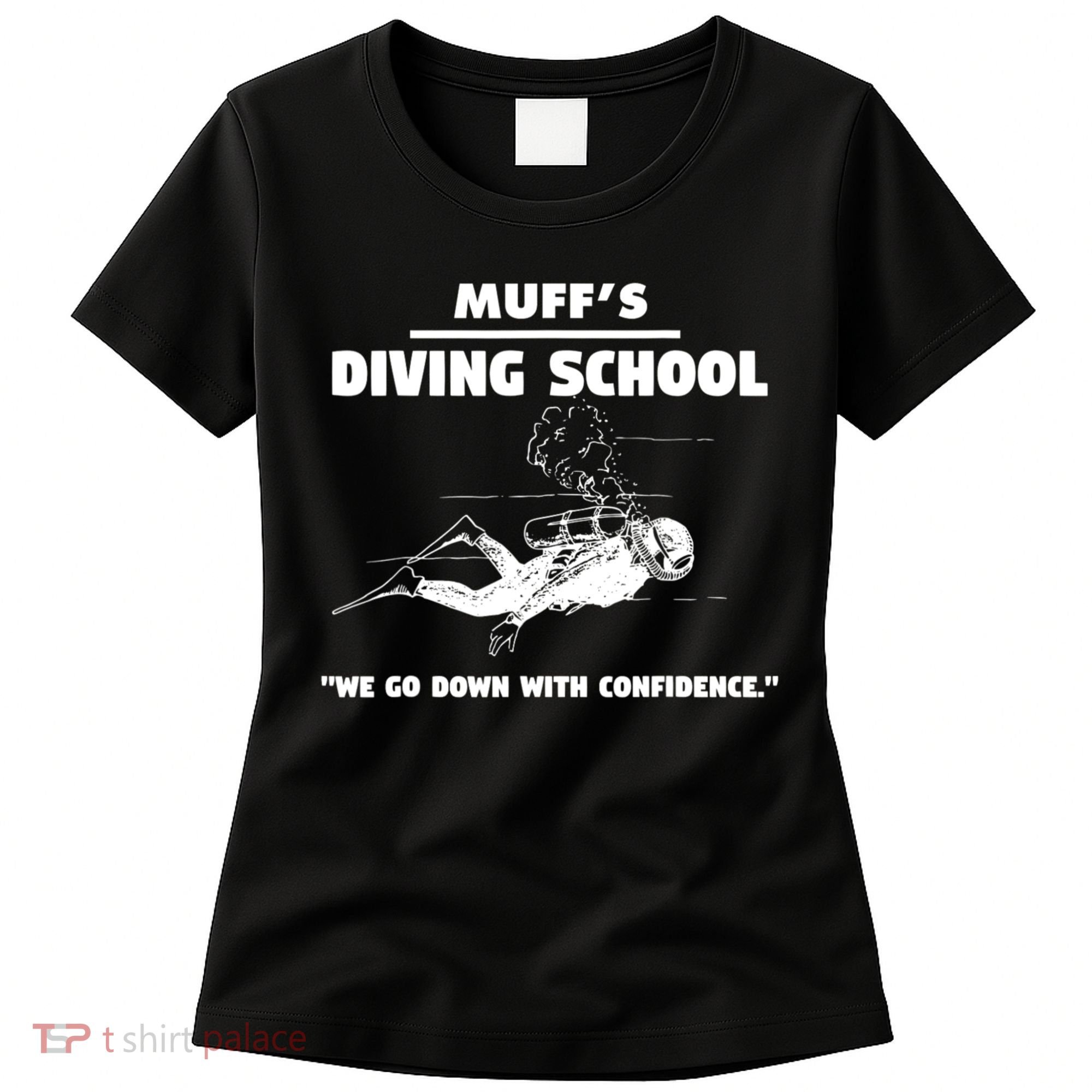 Muffs Diving School TRENDING Women's T-Shirt