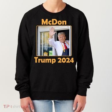 Mcdon Donald Trump 2024 Election Women's Sweatshirt