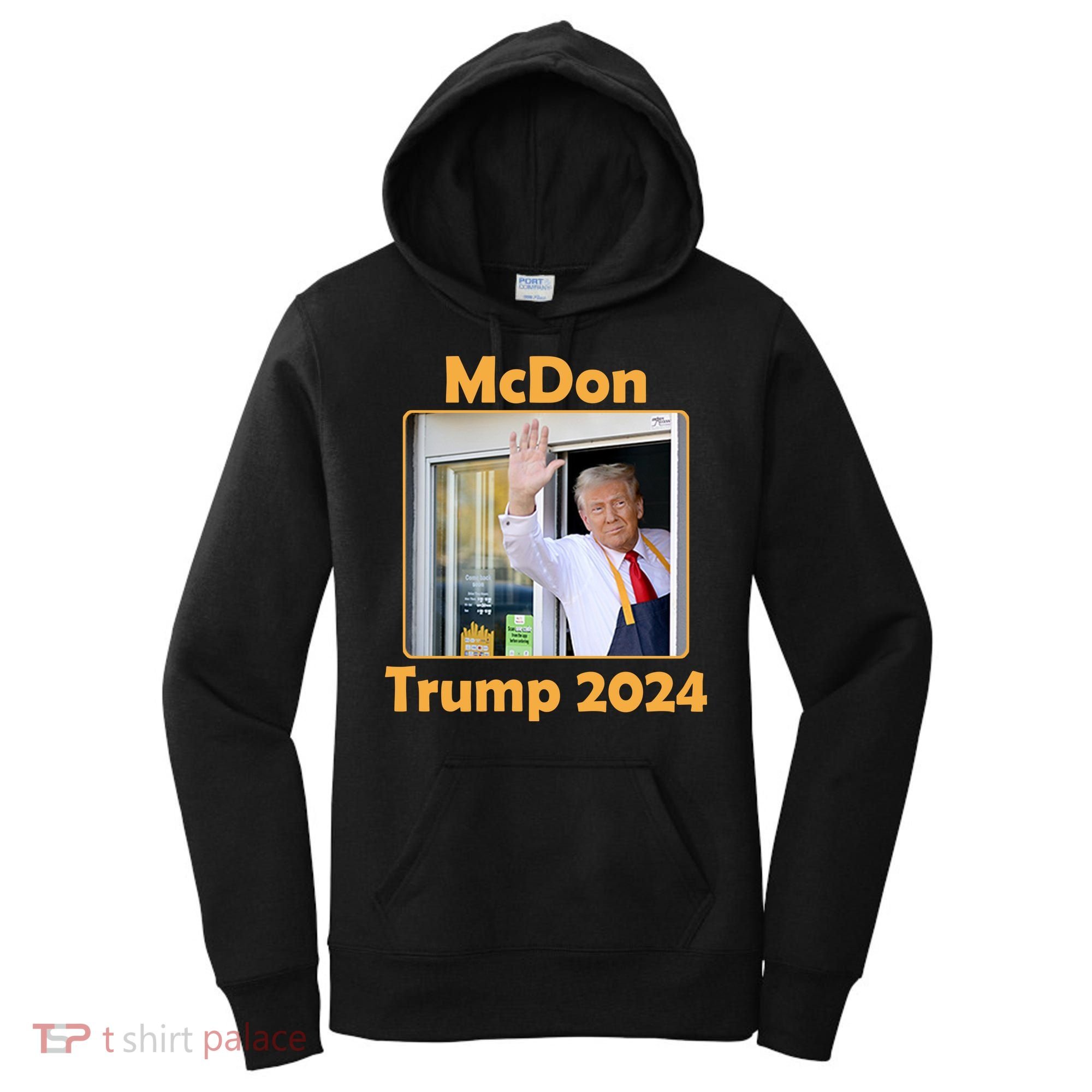 Mcdon Donald Trump 2024 Election Women's Hoodie