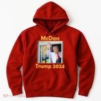 Mcdon Donald Trump 2024 Election Hoodie thumb 0