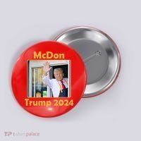 Mcdon Donald Trump 2024 Election Button thumb 0