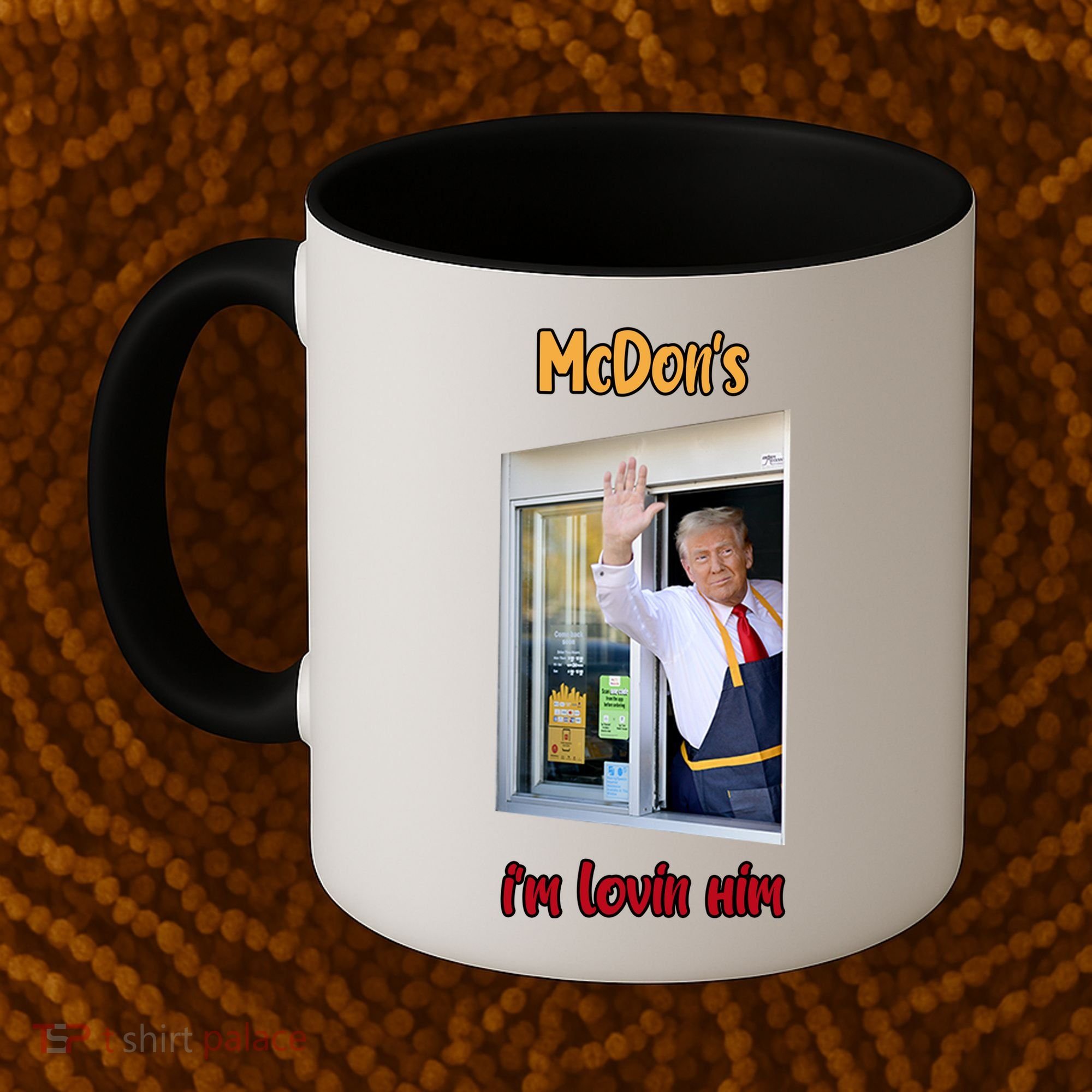 Mcdon Donald Trump IM Lovin Him Coffee Mug