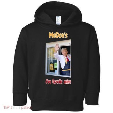 Mcdon Donald Trump IM Lovin Him Toddler Hoodie