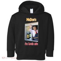 Mcdon Donald Trump IM Lovin Him Toddler Hoodie thumb 0