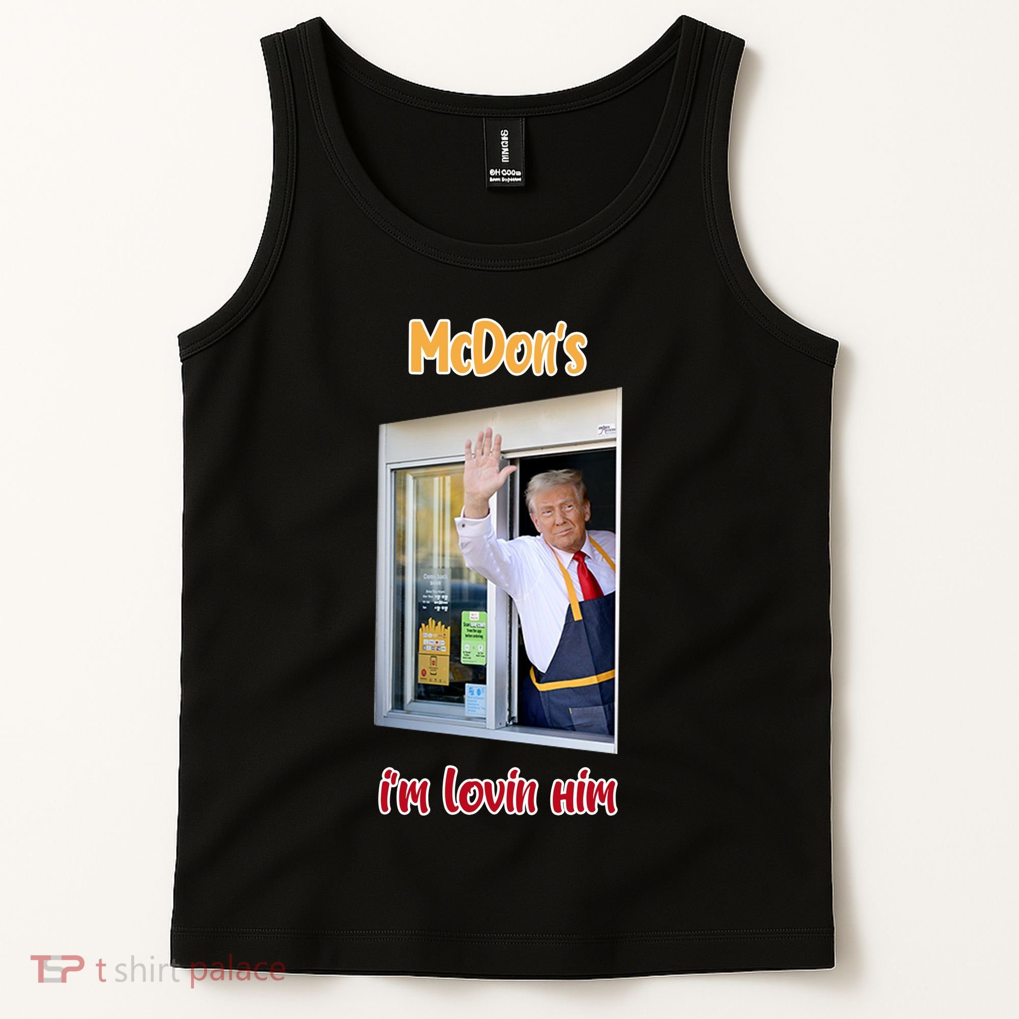Mcdon Donald Trump IM Lovin Him Tank Top