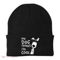 My Dog Thinks Im Cool For Dog Lover Beanie thumb 0