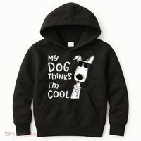 My Dog Thinks Im Cool For Dog Lover Kids Hoodie thumb 0