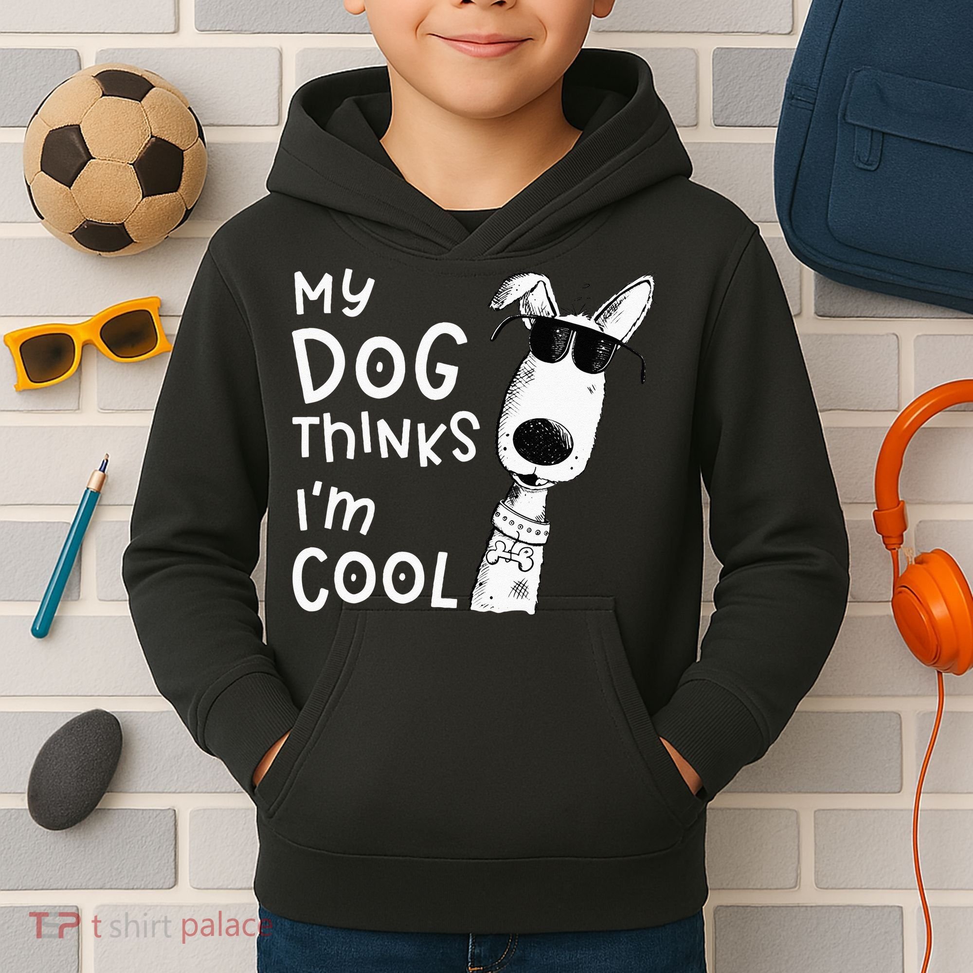 My Dog Thinks Im Cool For Dog Lover Kids Hoodie