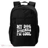 My Dog Thinks I’M Cool Funny Backpack thumb 0