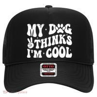 My Dog Thinks I’M Cool Funny Hat thumb 0
