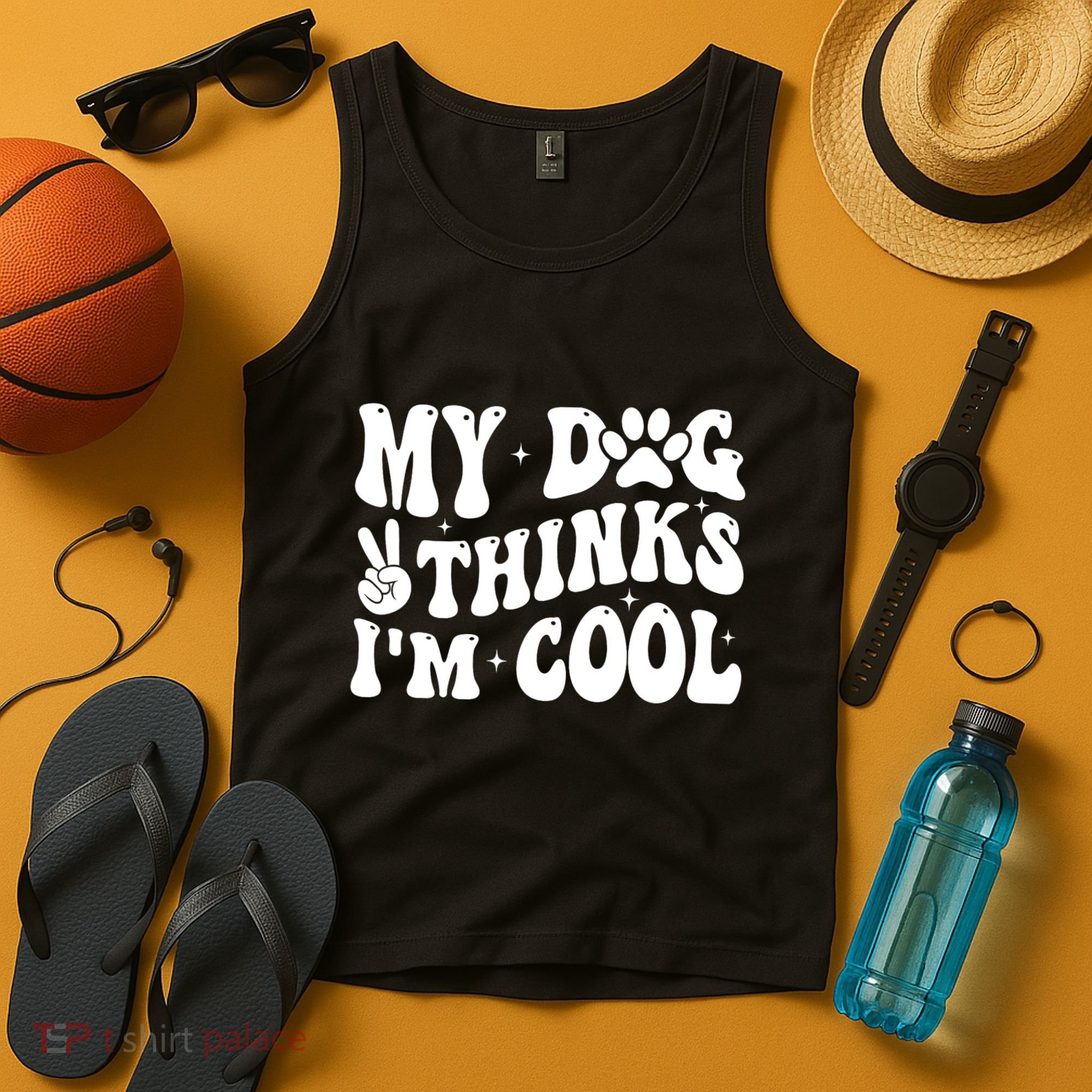 My Dog Thinks I’M Cool Funny Tank Top