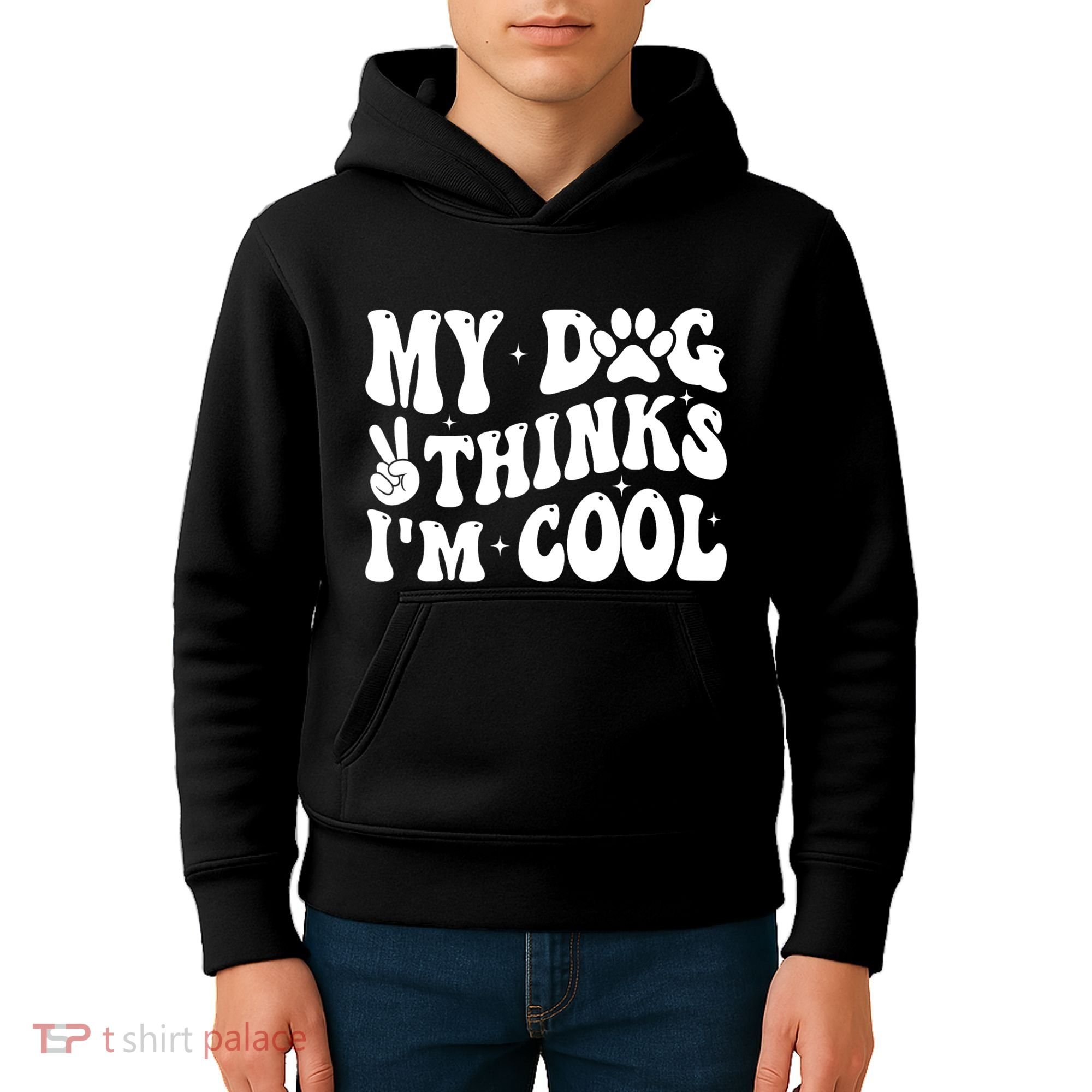 My Dog Thinks I’M Cool Funny Kids Hoodie