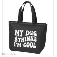 My Dog Thinks I’M Cool Funny Tote Bag thumb 3