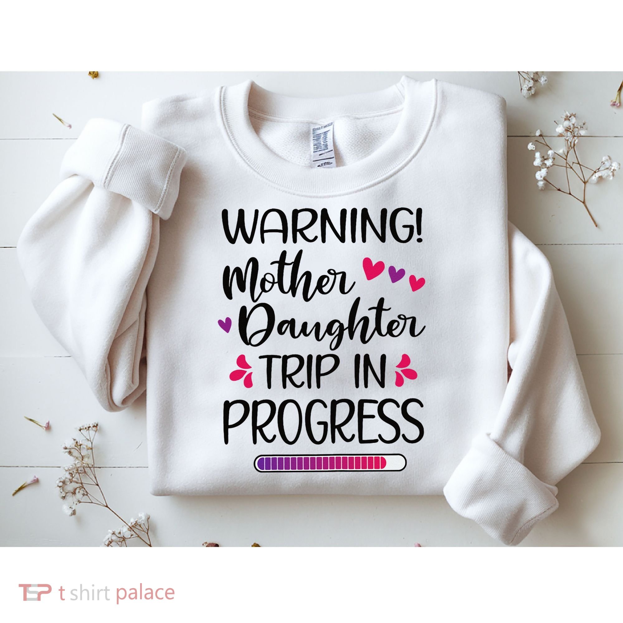 Mother Daughter Trip In Progress Vacation Family Travel Sweatshirt