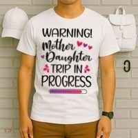 Mother Daughter Trip In Progress Vacation Family Travel T-Shirt thumb 6