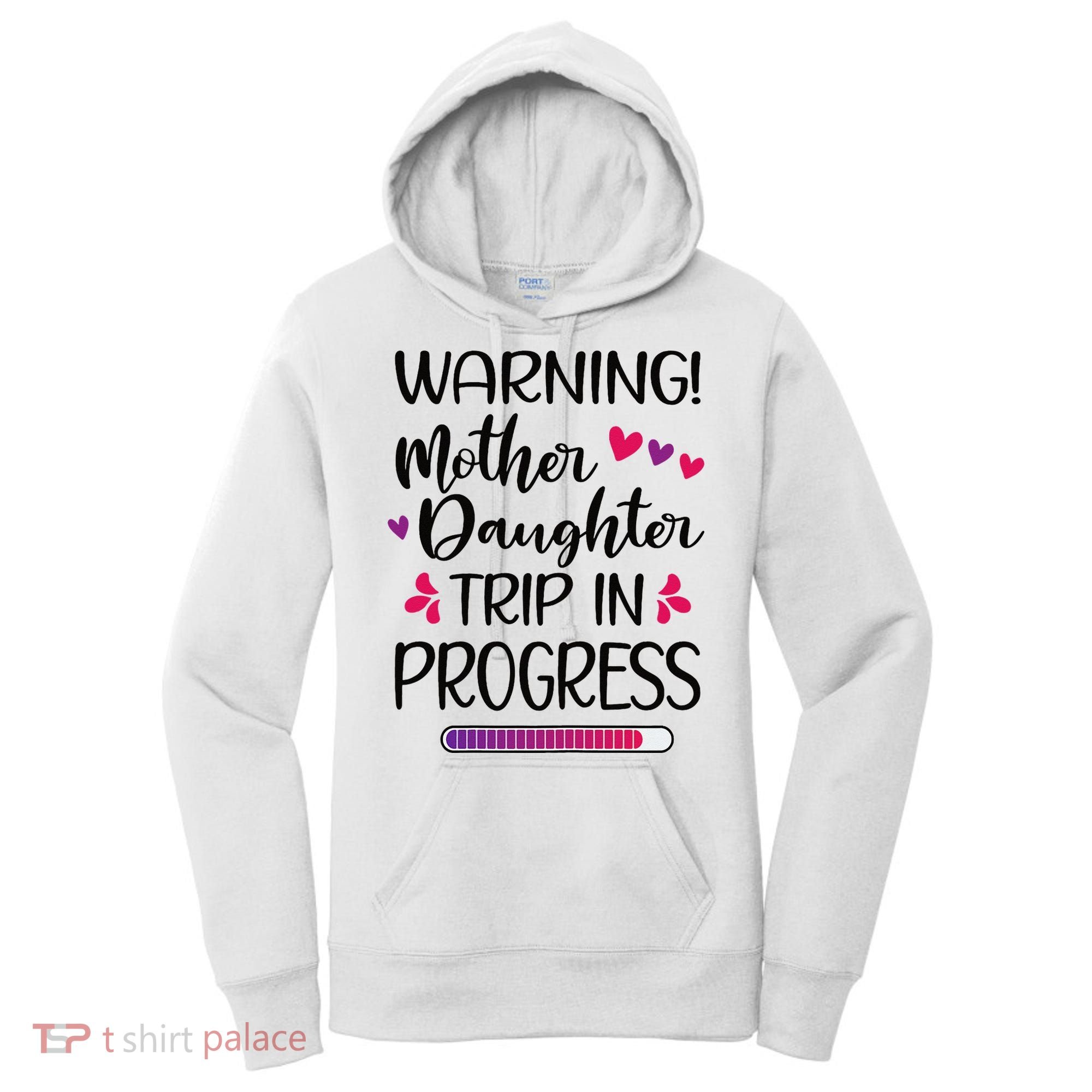 Mother Daughter Trip In Progress Vacation Family Travel Women's Hoodie
