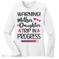 Mother Daughter Trip In Progress Vacation Family Travel Women's Long Sleeve Shirt thumb 0