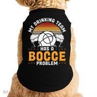 My Drinking Team Has A Bocce Problem Bocce Ball Doggie Tank thumb 0