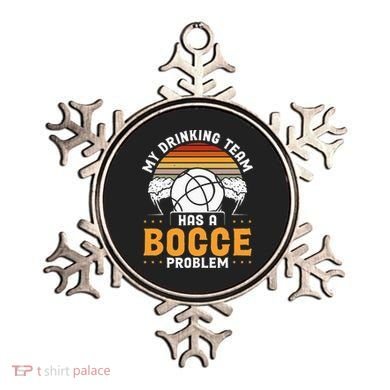 My Drinking Team Has A Bocce Problem Bocce Ball Ornament