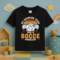 My Drinking Team Has A Bocce Problem Bocce Ball Toddler T-Shirt thumb 3