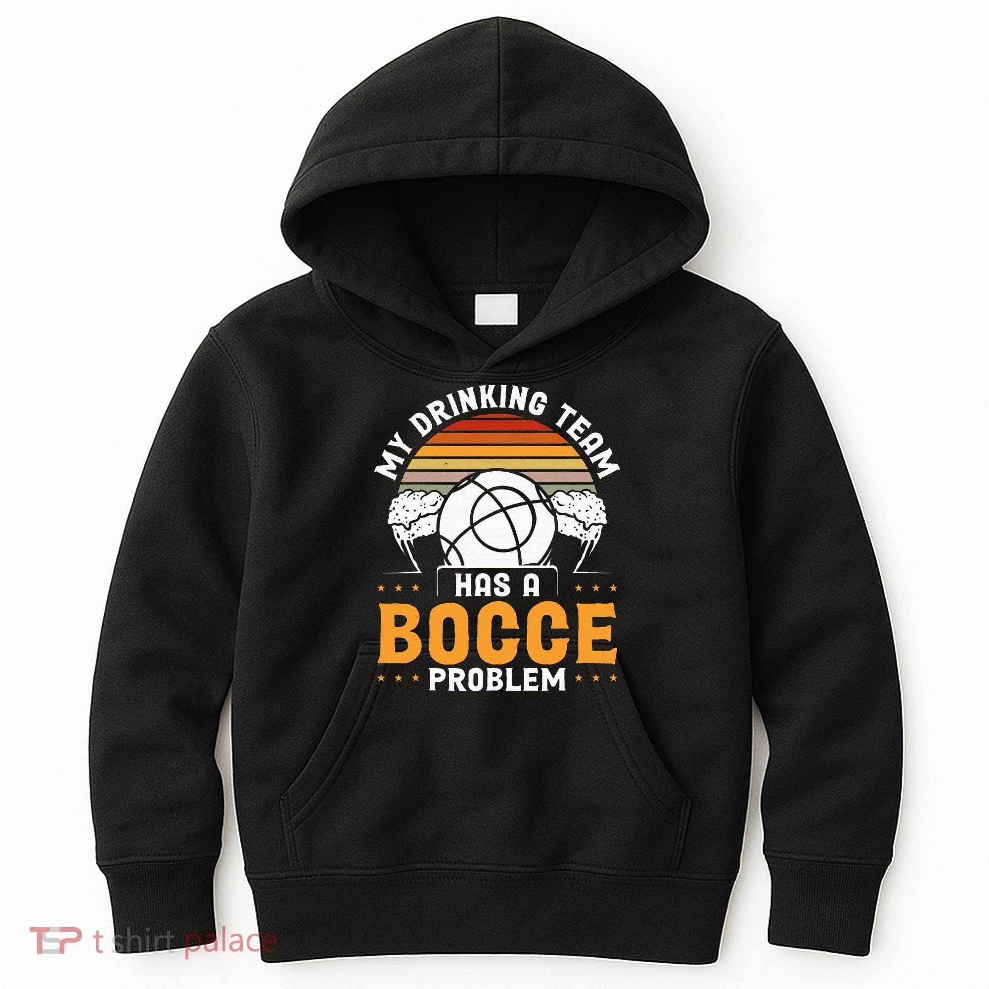 My Drinking Team Has A Bocce Problem Bocce Ball Kids Hoodie