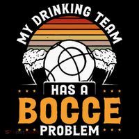 My Drinking Team Has A Bocce Problem Bocce Ball Kids Long Sleeve Shirt thumb 2