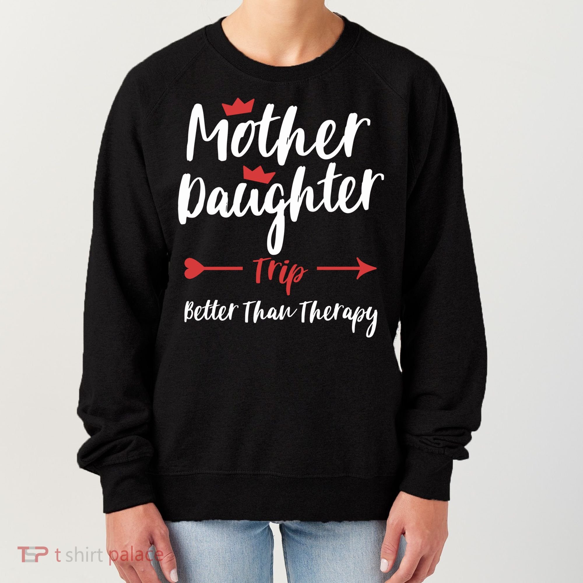 Mother Daughter Trip Weekend Vacation Mom Daughter Travel Gift Women's Sweatshirt