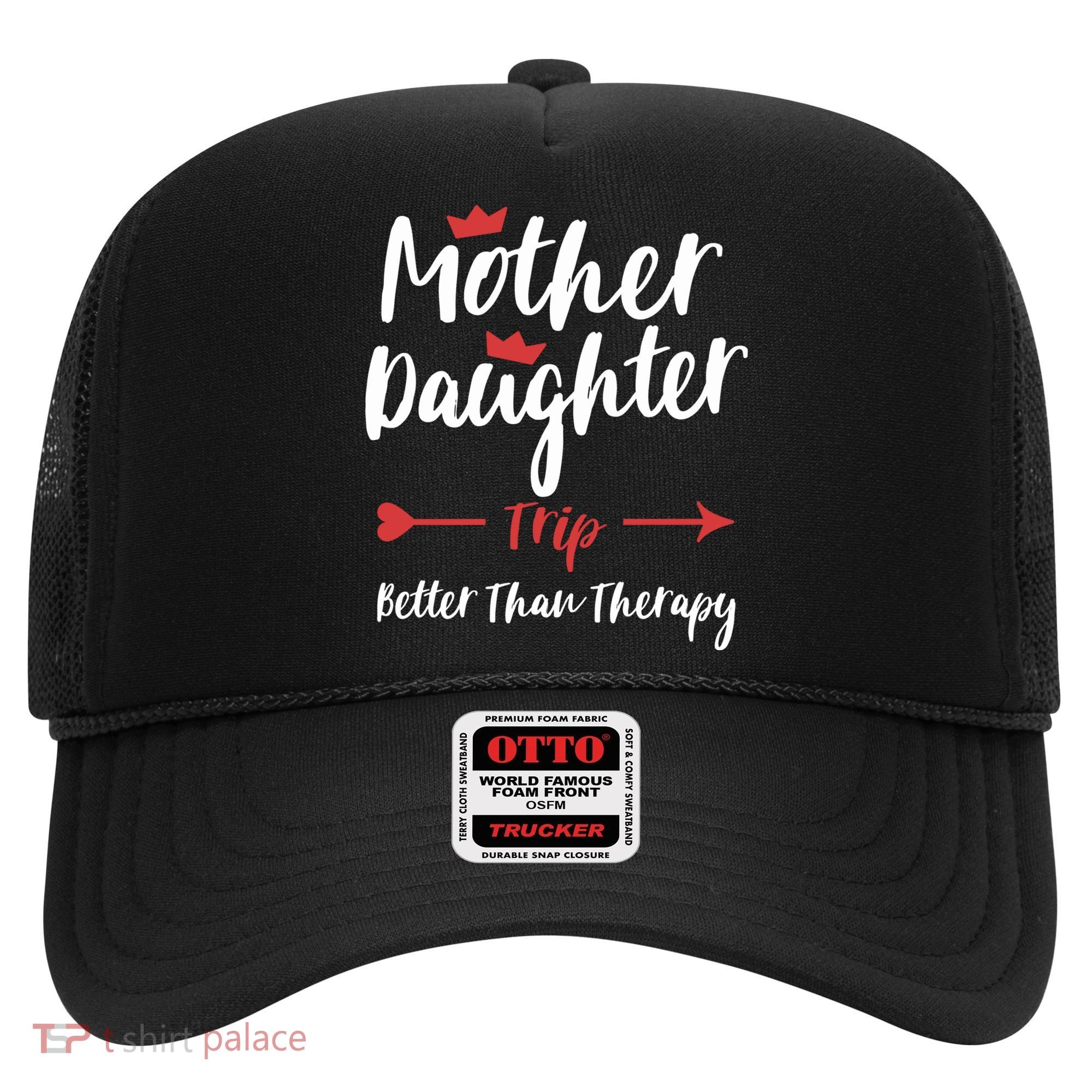 Mother Daughter Trip Weekend Vacation Mom Daughter Travel Gift Hat