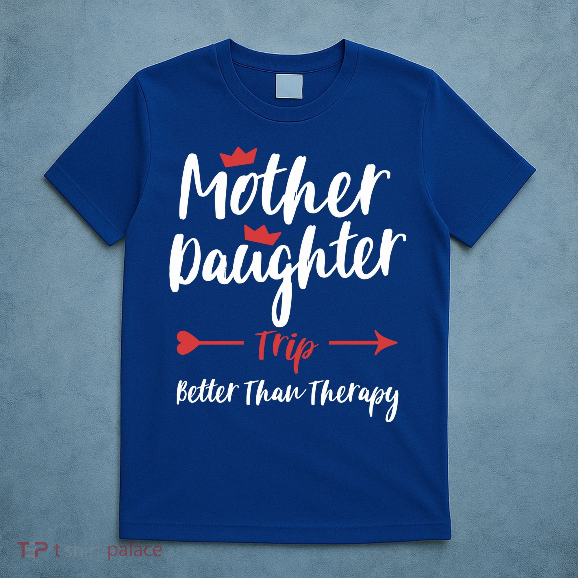 Mother Daughter Trip Weekend Vacation Mom Daughter Travel Gift T-Shirt