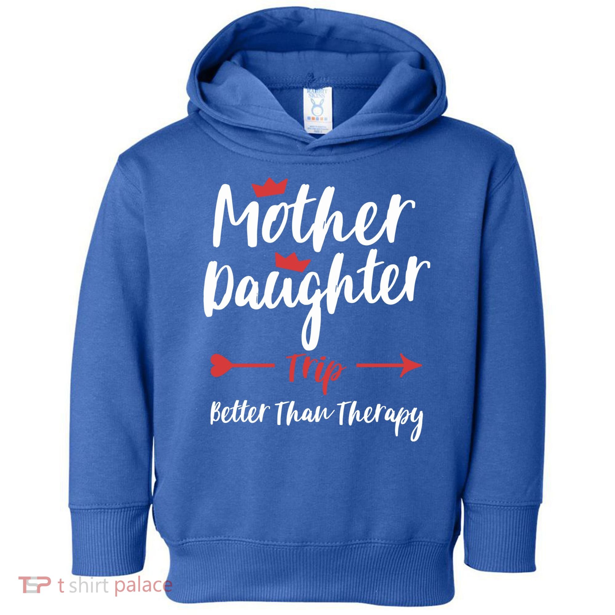 Mother Daughter Trip Weekend Vacation Mom Daughter Travel Gift Toddler Hoodie