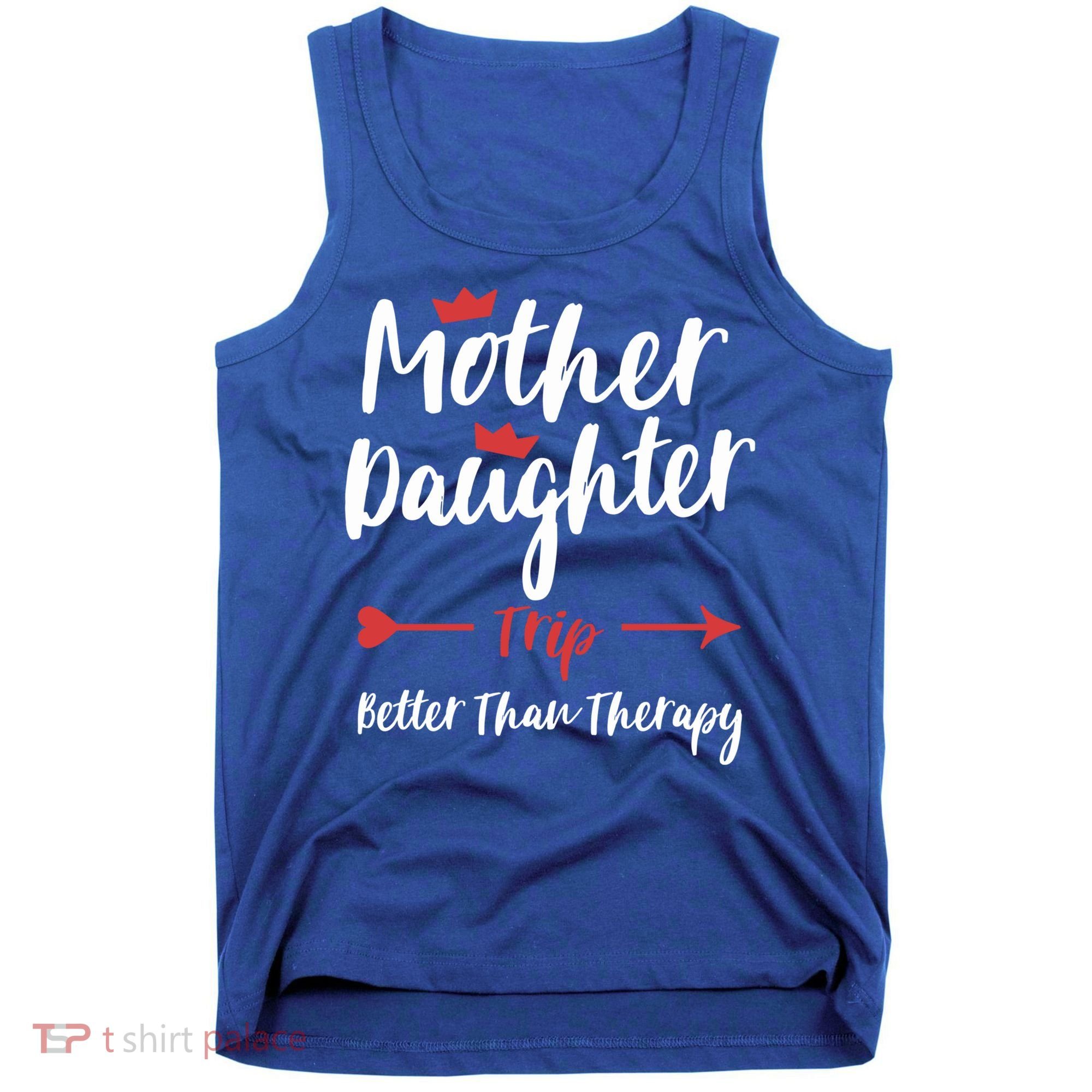 Mother Daughter Trip Weekend Vacation Mom Daughter Travel Gift Tank Top