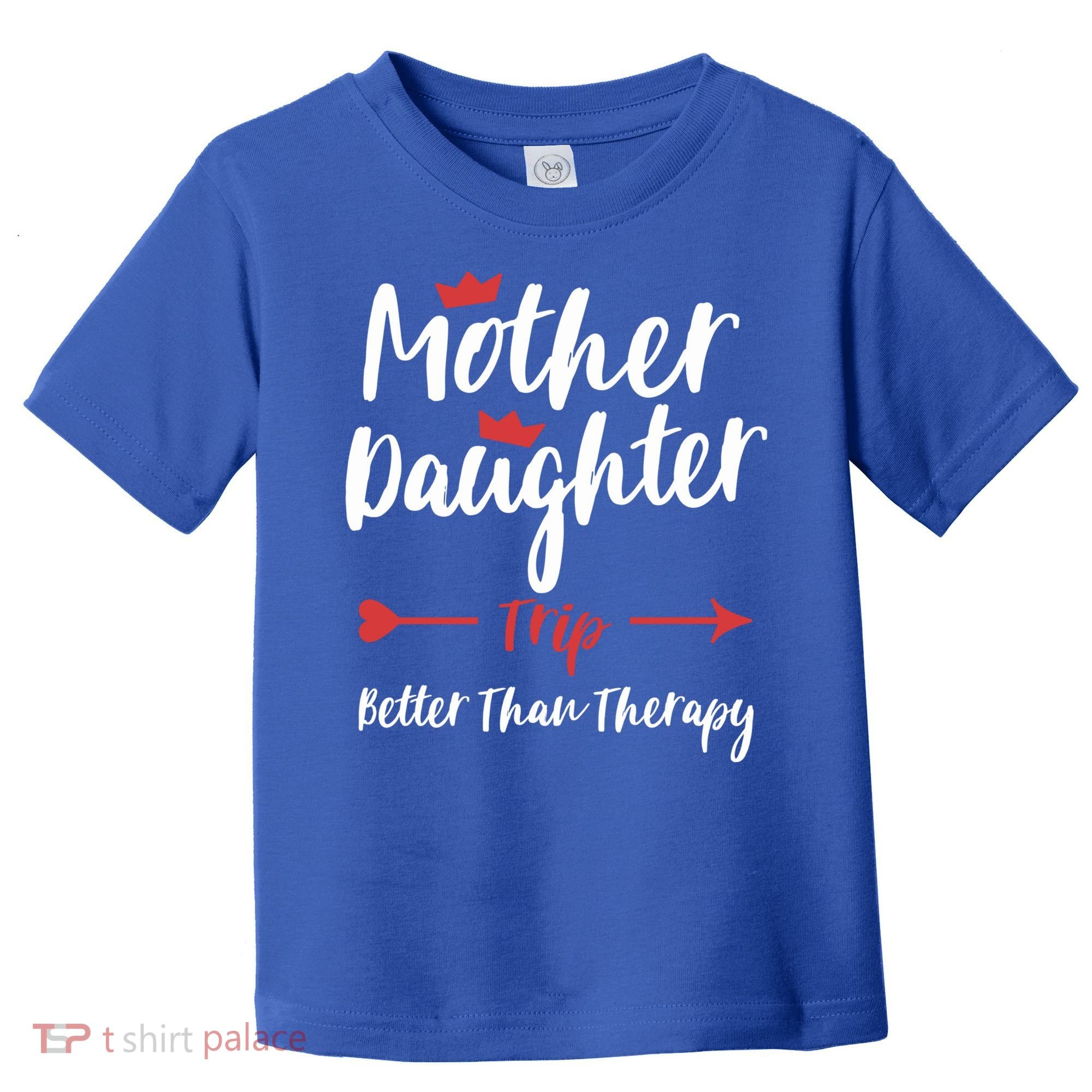 Mother Daughter Trip Weekend Vacation Mom Daughter Travel Gift Toddler T-Shirt