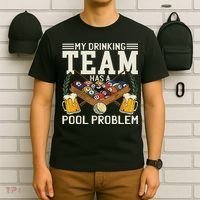 My Drinking Team Has A Pool Problem Billiard Players Themed T-Shirt thumb 6