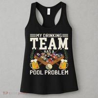 My Drinking Team Has A Pool Problem Billiard Players Themed Women's Tank Top thumb 3