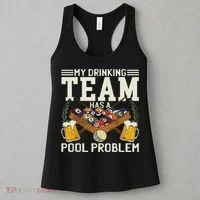 My Drinking Team Has A Pool Problem Billiard Players Themed Women's Tank Top thumb 3